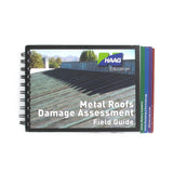 Haag Metal Roofs Damage Assessment Field Guide